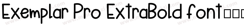 Exemplar Pro ExtraBold font字体转换